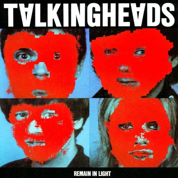 Remain in Light by Talking Heads