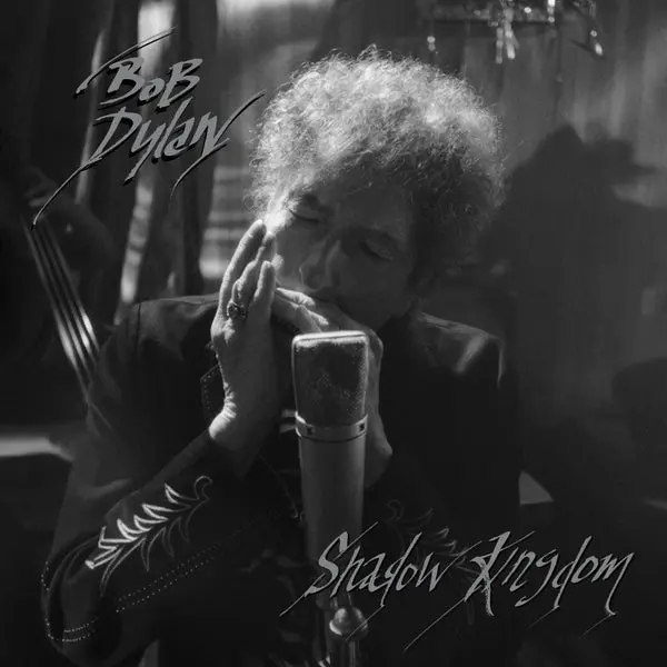 Shadow Kingdom by Bob Dylan